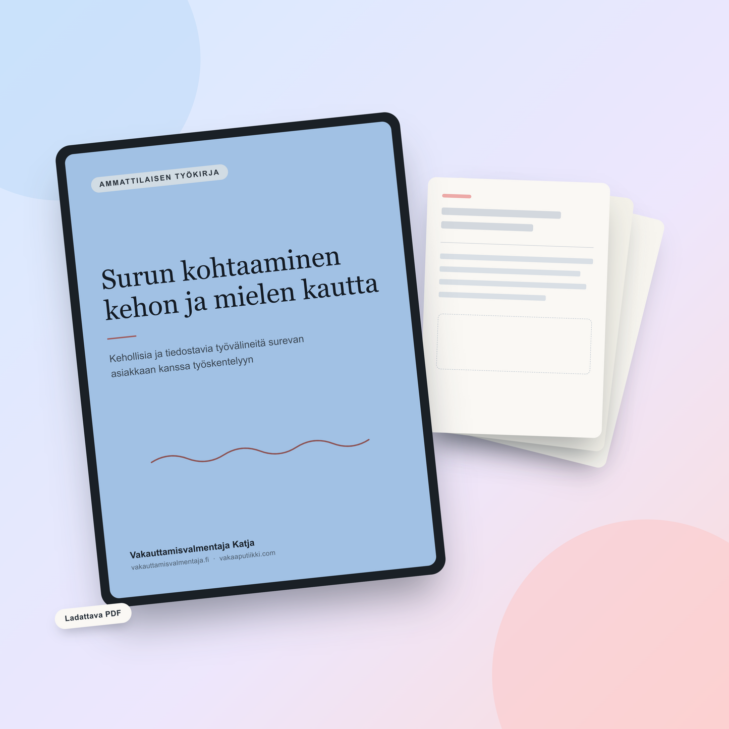 Surun kohtaaminen kehon ja mielen kautta — ammattilaisen työkirja